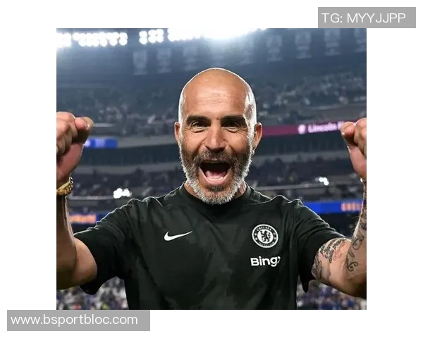 切尔西对马雷斯卡赛后情绪激动感到意外不解其真实意图与目的