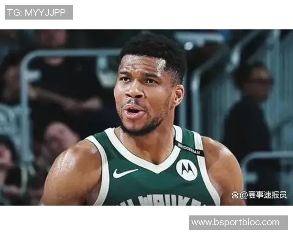 字母哥自信发声新赛季三分球表现将超越上赛季的辉煌